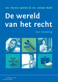 Imagen de portada: De wereld van het recht: Een inleiding 1st edition 9789046905395