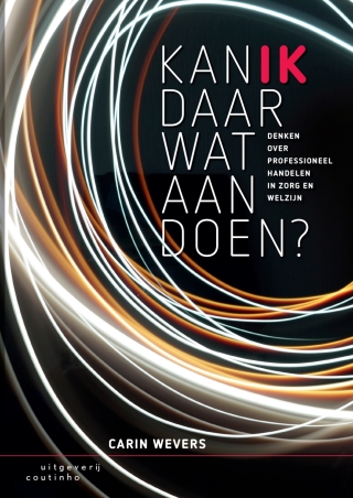 Imagen de portada: Kan ik daar wat aan doen?: Denken over professioneel handelen in zorg en welzijn 1st edition 9789046905999