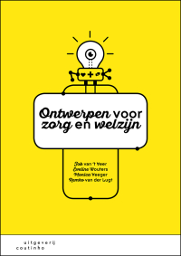 Immagine di copertina: Ontwerpen voor zorg en welzijn 1st edition 9789046906910