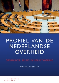 Imagen de portada: Profiel van de Nederlandse overheid: organisatie, beleid en besluitvorming 8th edition 9789046907313