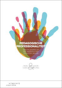 Titelbild: Pedagogische professionaliteit: Een inleiding op het werken met en voor jeugd 1st edition 9789046907528