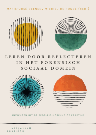 Cover image: Leren door reflecteren in het forensisch sociaal domein; Inzichten uit de begeleidingskundige praktijk 1st edition 9789046907696