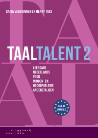 Titelbild: Taaltalent deel 2: Leergang Nederlands voor midden- en hoogopgeleide 2nd edition 9789046907566