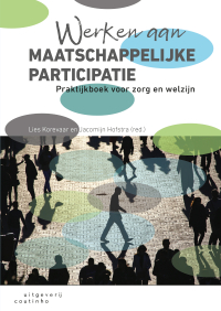 Titelbild: Werken aan maatschappelijke participatie; Praktijkboek voor zorg en welzijn 1st edition 9789046907931