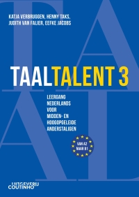 Immagine di copertina: Taaltalent deel 3; Leergang Nederlands voor midden- en hoogopgeleide anderstaligen 3rd edition 9789046908372