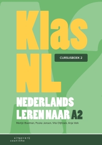 Omslagafbeelding: KlasNL - Nederlands leren naar A2 - cursusboek 2 1st edition 9789046908020