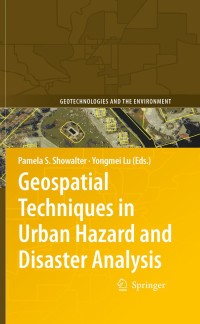 Cover image: Geospatial Techniques in Urban Hazard and Disaster Analysis 1st edition 9789048122370