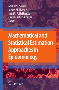 Imagen de portada: Mathematical and Statistical Estimation Approaches in Epidemiology 1st edition 9789048123124