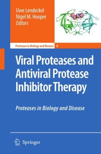 Cover image: Viral Proteases and Antiviral Protease Inhibitor Therapy 1st edition 9789048123476