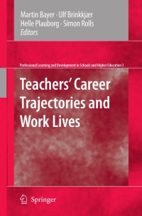 صورة الغلاف: Teachers' Career Trajectories and Work Lives 1st edition 9789048123575