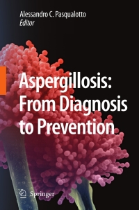 Imagen de portada: Aspergillosis: from diagnosis to prevention 1st edition 9789048124077