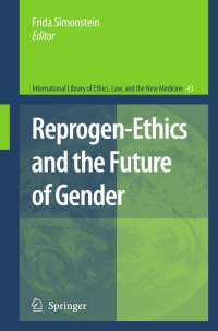 صورة الغلاف: Reprogen-Ethics and the Future of Gender 1st edition 9789048124749