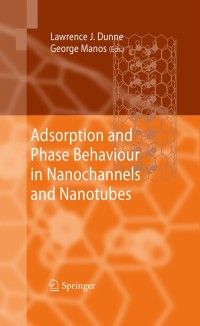 Cover image: Adsorption and Phase Behaviour in Nanochannels and Nanotubes 1st edition 9789048124800