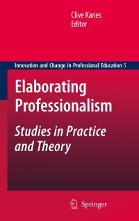 Cover image: Elaborating Professionalism 1st edition 9789048126040
