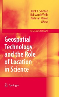 Imagen de portada: Geospatial Technology and the Role of Location in Science 1st edition 9789048126194