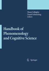 Cover image: Handbook of Phenomenology and Cognitive Science 1st edition 9789048126453