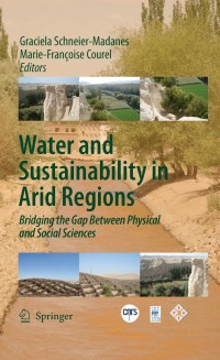 Cover image: Water and Sustainability in Arid Regions 1st edition 9789048127757