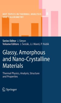 صورة الغلاف: Glassy, Amorphous and Nano-Crystalline Materials 1st edition 9789048128815