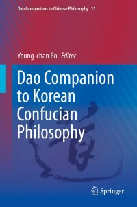 Omslagafbeelding: Dao Companion to Korean Confucian Philosophy 9789048129324