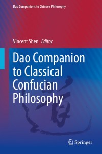 Omslagafbeelding: Dao Companion to Classical Confucian Philosophy 9789048129355