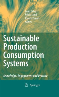 Cover image: Sustainable Production Consumption Systems 1st edition 9789048130894