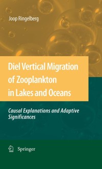 Omslagafbeelding: Diel Vertical Migration of Zooplankton in Lakes and Oceans 9789048130924