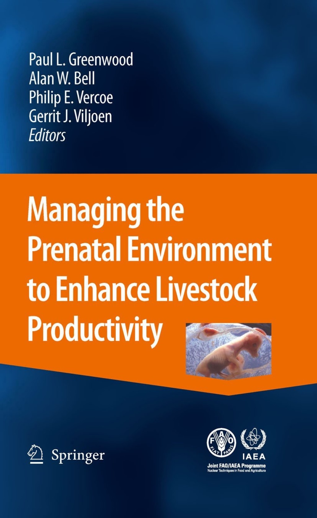 Managing the Prenatal Environment to Enhance Livestock Productivity 1st Edition