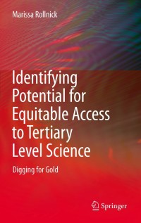 Cover image: Identifying Potential for Equitable Access to Tertiary Level Science 9789401784948