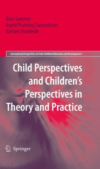 Imagen de portada: Child Perspectives and Children’s Perspectives in Theory and Practice 9789048133154