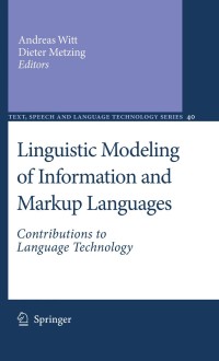 Imagen de portada: Linguistic Modeling of Information and Markup Languages 1st edition 9789048133307