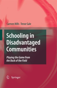 Cover image: Schooling in Disadvantaged Communities 9789400791756
