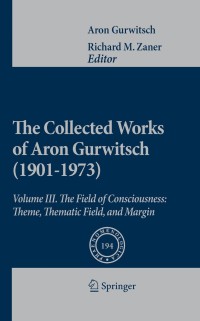 Imagen de portada: The Collected Works of Aron Gurwitsch (1901-1973) 9789048133451