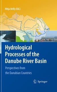 Cover image: Hydrological Processes of the Danube River Basin 1st edition 9789048134229