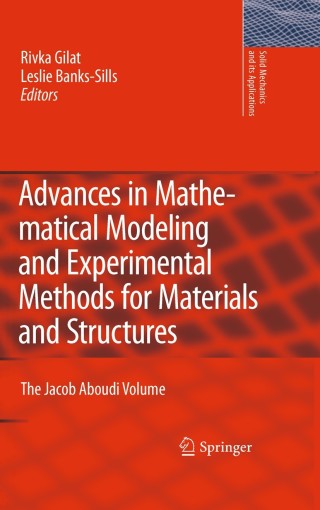Cover image: Advances in Mathematical Modeling and  Experimental Methods for Materials and Structures 1st edition 9789048134663