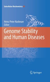 Imagen de portada: Genome Stability and Human Diseases 1st edition 9789048134700