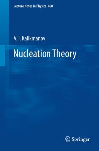 صورة الغلاف: Nucleation Theory 9789048136421