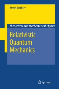 Titelbild: Relativistic Quantum Mechanics 9789048136445