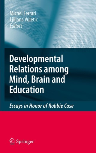 Imagen de portada: Developmental Relations among Mind, Brain and Education 1st edition 9789048136650