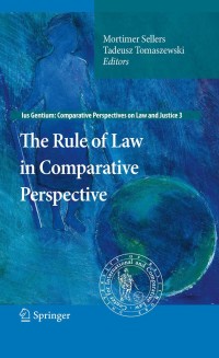 صورة الغلاف: The Rule of Law in Comparative Perspective 1st edition 9789048137480