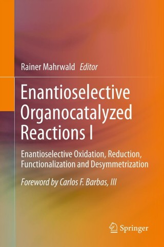 Titelbild: Enantioselective Organocatalyzed Reactions I 1st edition 9789048138647