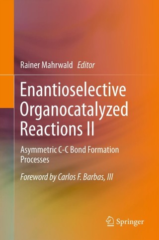 Cover image: Enantioselective Organocatalyzed Reactions II 1st edition 9789048138678
