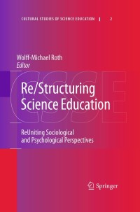 Imagen de portada: Re/Structuring Science Education 1st edition 9789048139958
