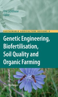 Imagen de portada: Genetic Engineering, Biofertilisation, Soil Quality and Organic Farming 1st edition 9789048187409