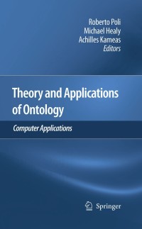 صورة الغلاف: Theory and Applications of Ontology: Computer Applications 1st edition 9789048188468