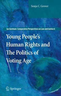 Immagine di copertina: Young People’s Human Rights and the Politics of Voting Age 9789048189625