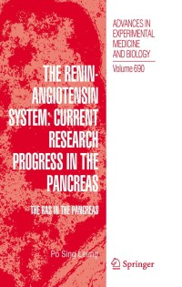 Titelbild: The Renin-Angiotensin System: Current Research Progress in The Pancreas 9789048190591