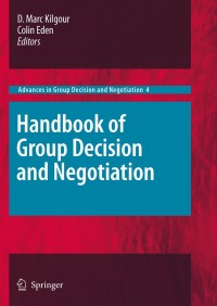 Cover image: Handbook of Group Decision and Negotiation 1st edition 9789048190966