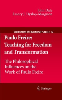 Cover image: Paulo Freire: Teaching for Freedom and Transformation 9789048190997