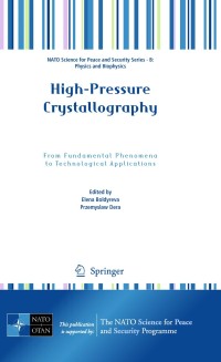 Immagine di copertina: High-Pressure Crystallography 1st edition 9789048192571