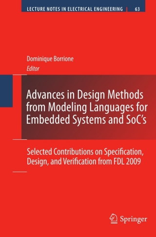 Cover image: Advances in Design Methods from Modeling Languages for Embedded Systems and SoC’s 9789048193035